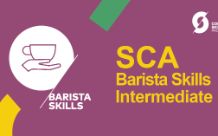SCA Barista Skills Intermediate (咖啡師中級課程)